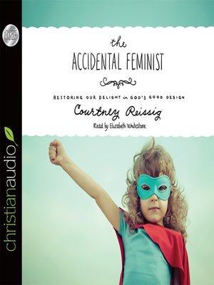 Accidental Feminist - Audiobook